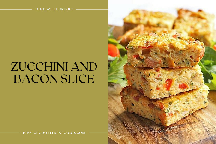 Zucchini And Bacon Slice