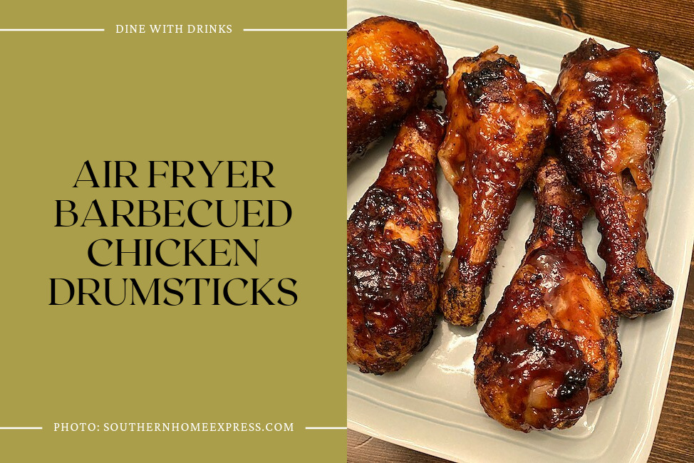 Air Fryer Barbecued Chicken Drumsticks
