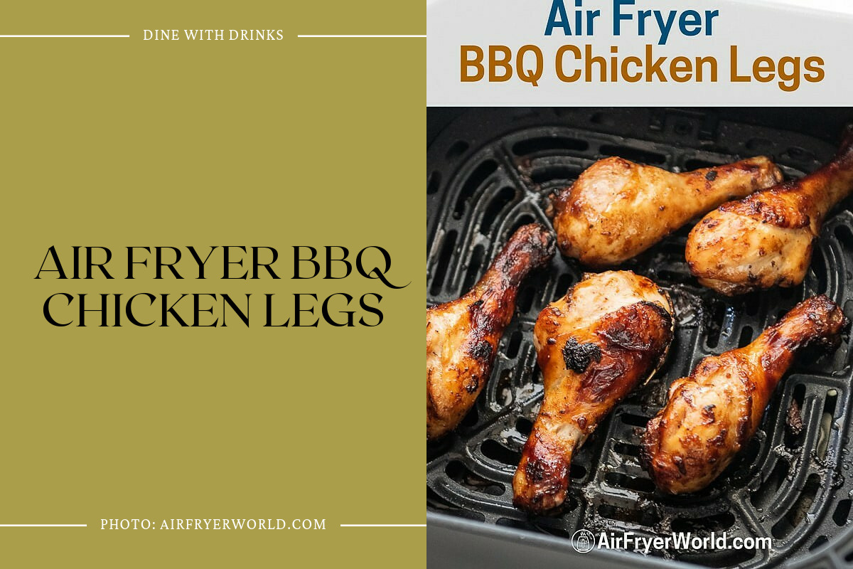 Air Fryer Bbq Chicken Legs