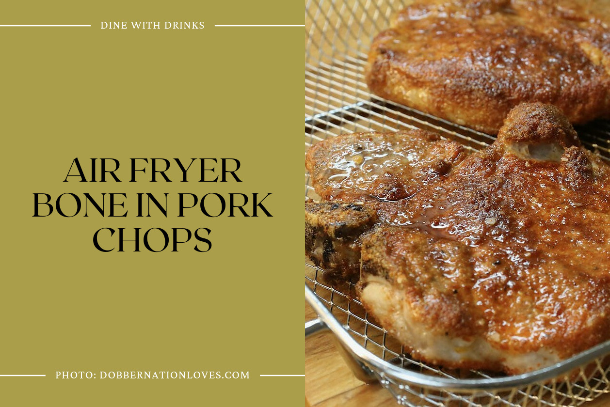 Air Fryer Bone In Pork Chops
