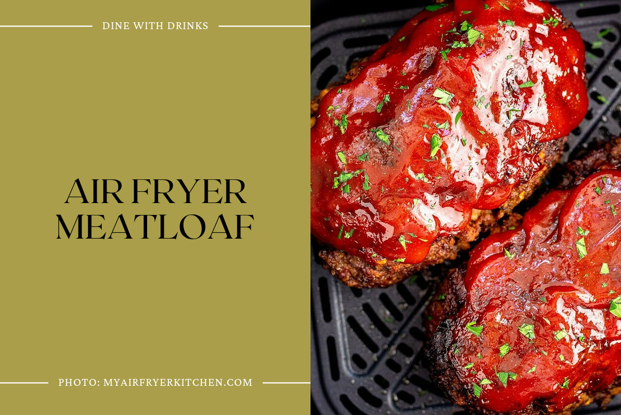 Air Fryer Meatloaf