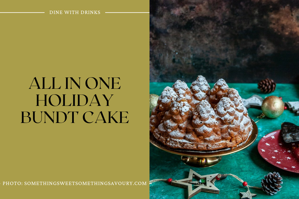 All In One Holiday Bundt Cake