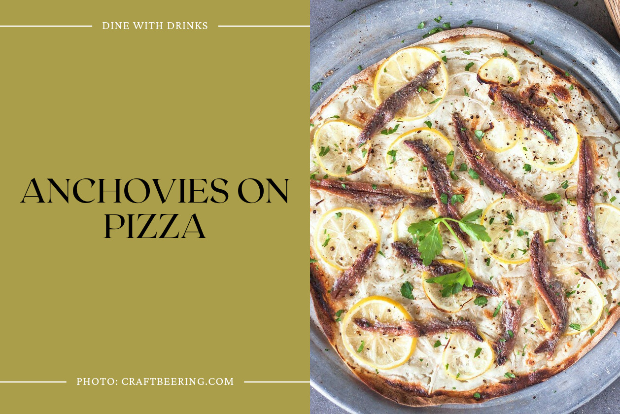 Anchovies On Pizza