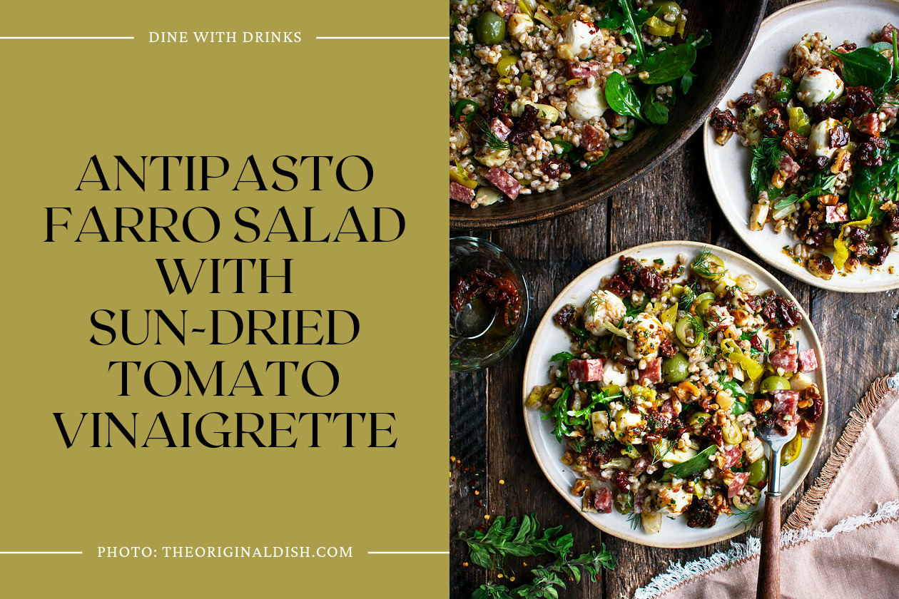 Antipasto Farro Salad With Sun-Dried Tomato Vinaigrette