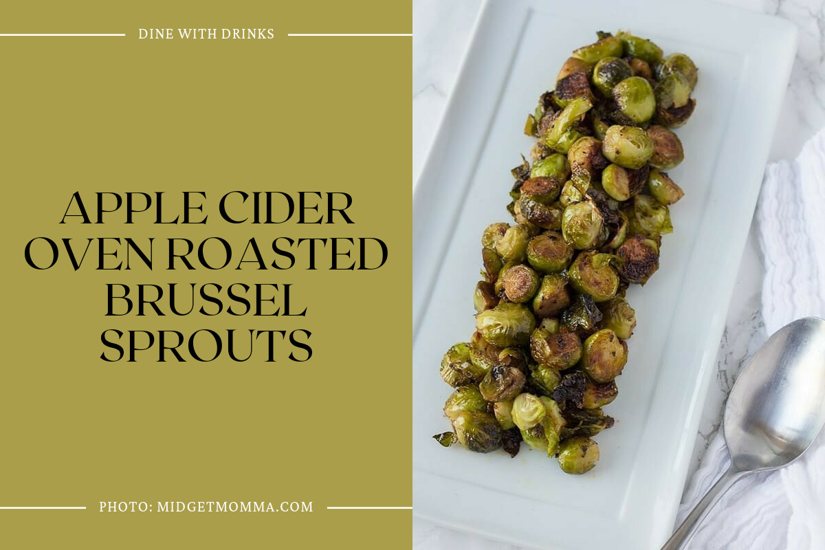 Apple Cider Oven Roasted Brussel Sprouts