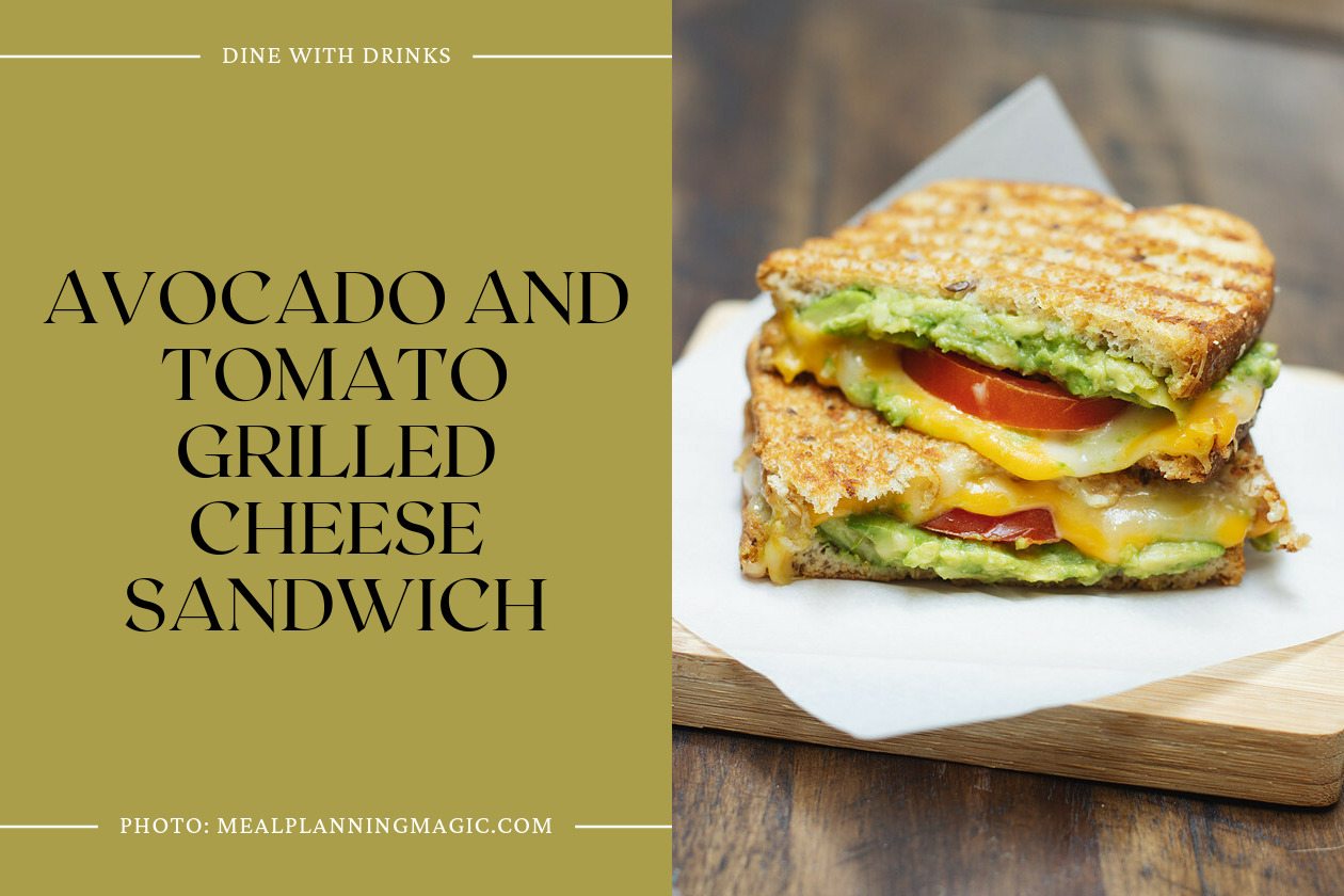 Avocado And Tomato Grilled Cheese Sandwich