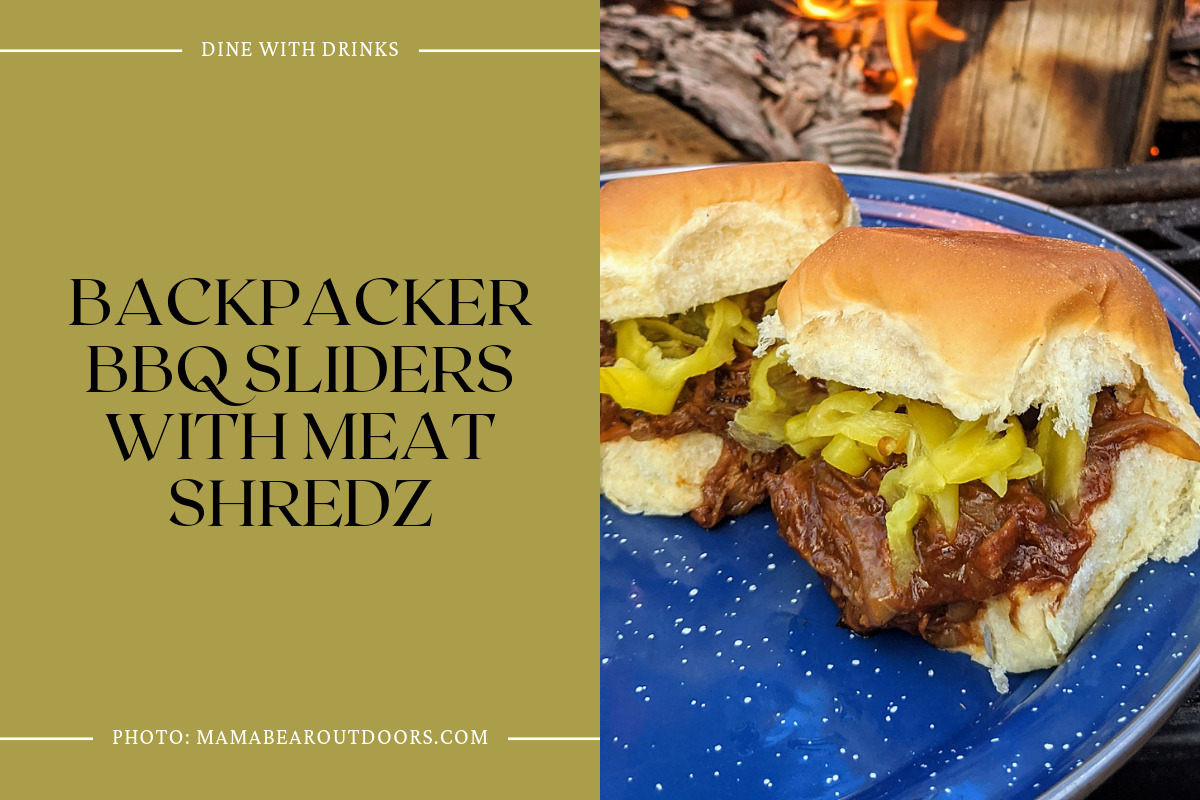 Backpacker Bbq Sliders With Meat Shredz