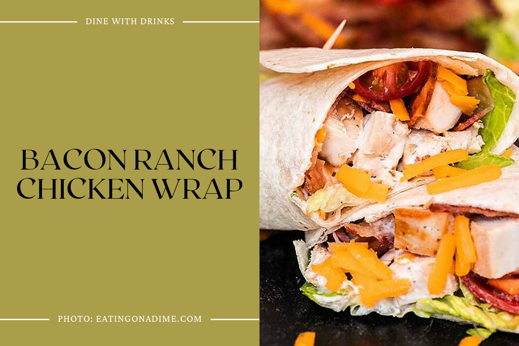 Bacon Ranch Chicken Wrap