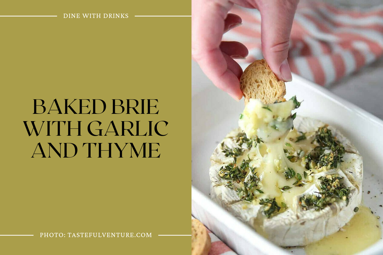 Baked Brie With Garlic And Thyme