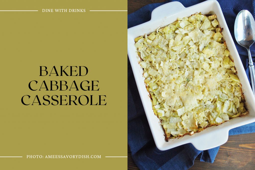 17 Baked Cabbage Recipes that Will Rock Your Taste Buds! DineWithDrinks