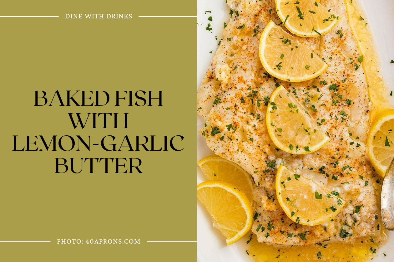 Baked Fish With Lemon-Garlic Butter