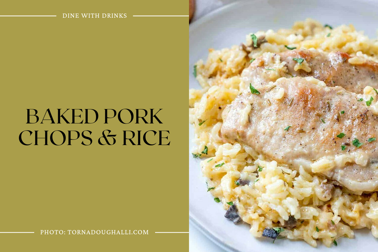 Baked Pork Chops & Rice