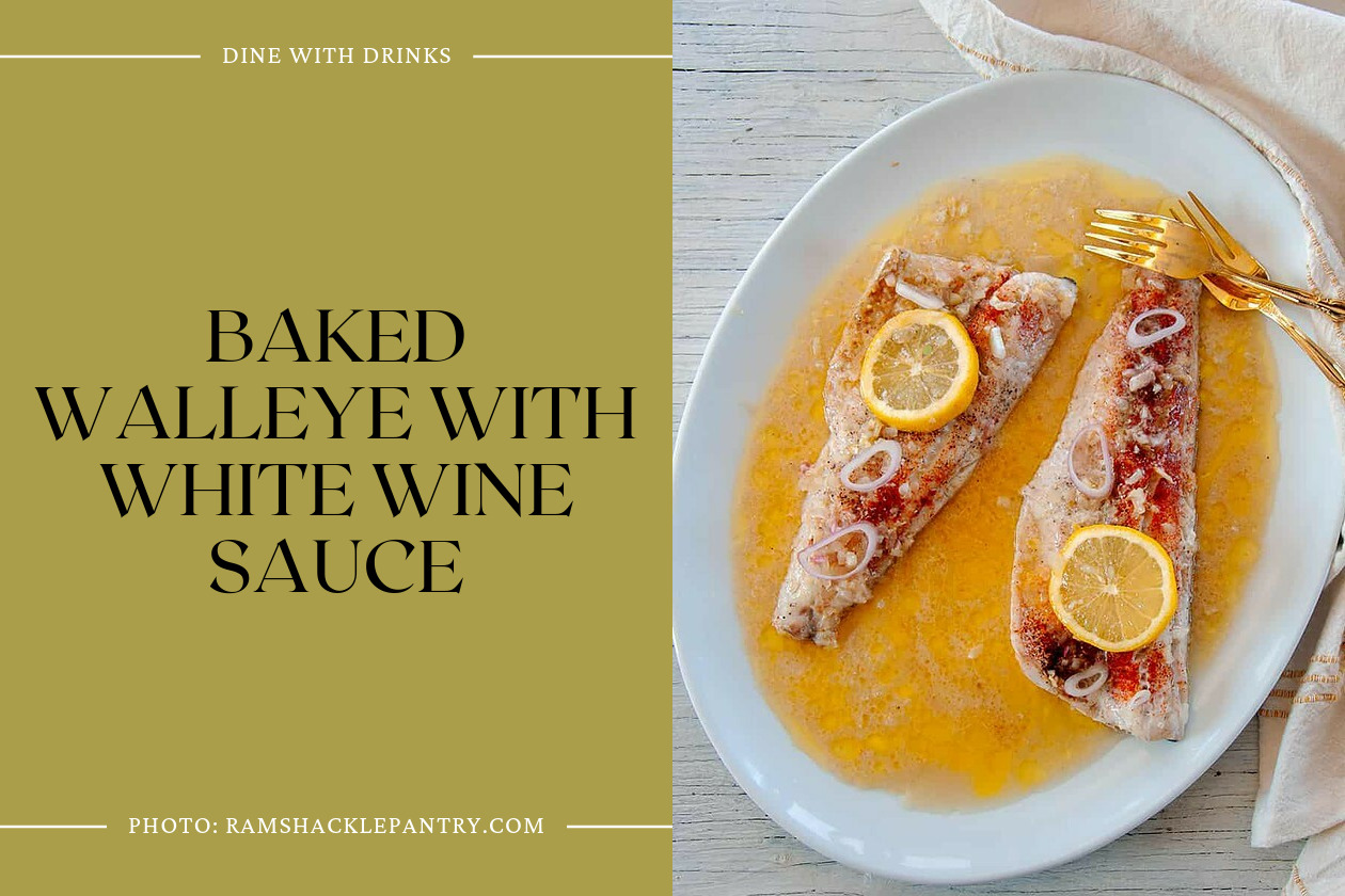 Baked Walleye With White Wine Sauce