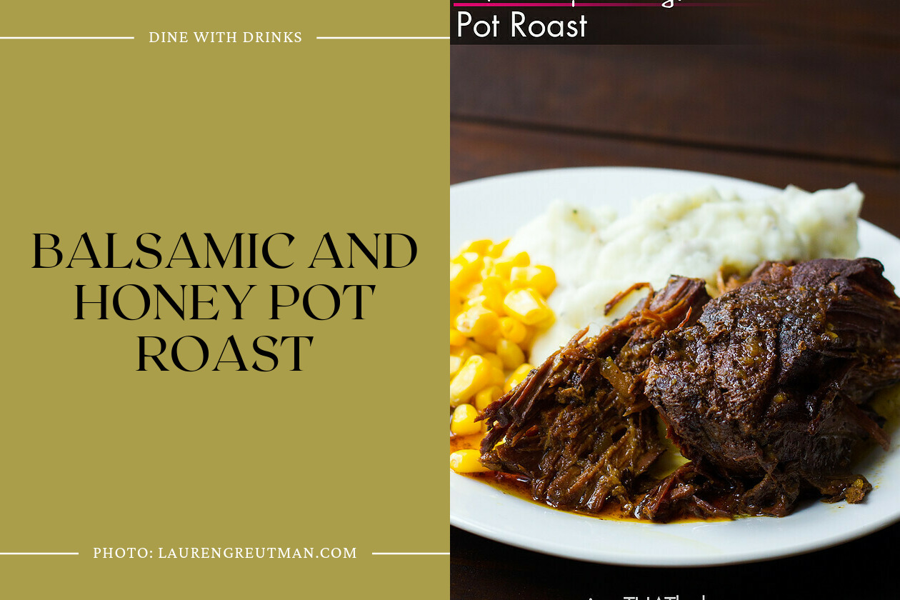 Balsamic And Honey Pot Roast