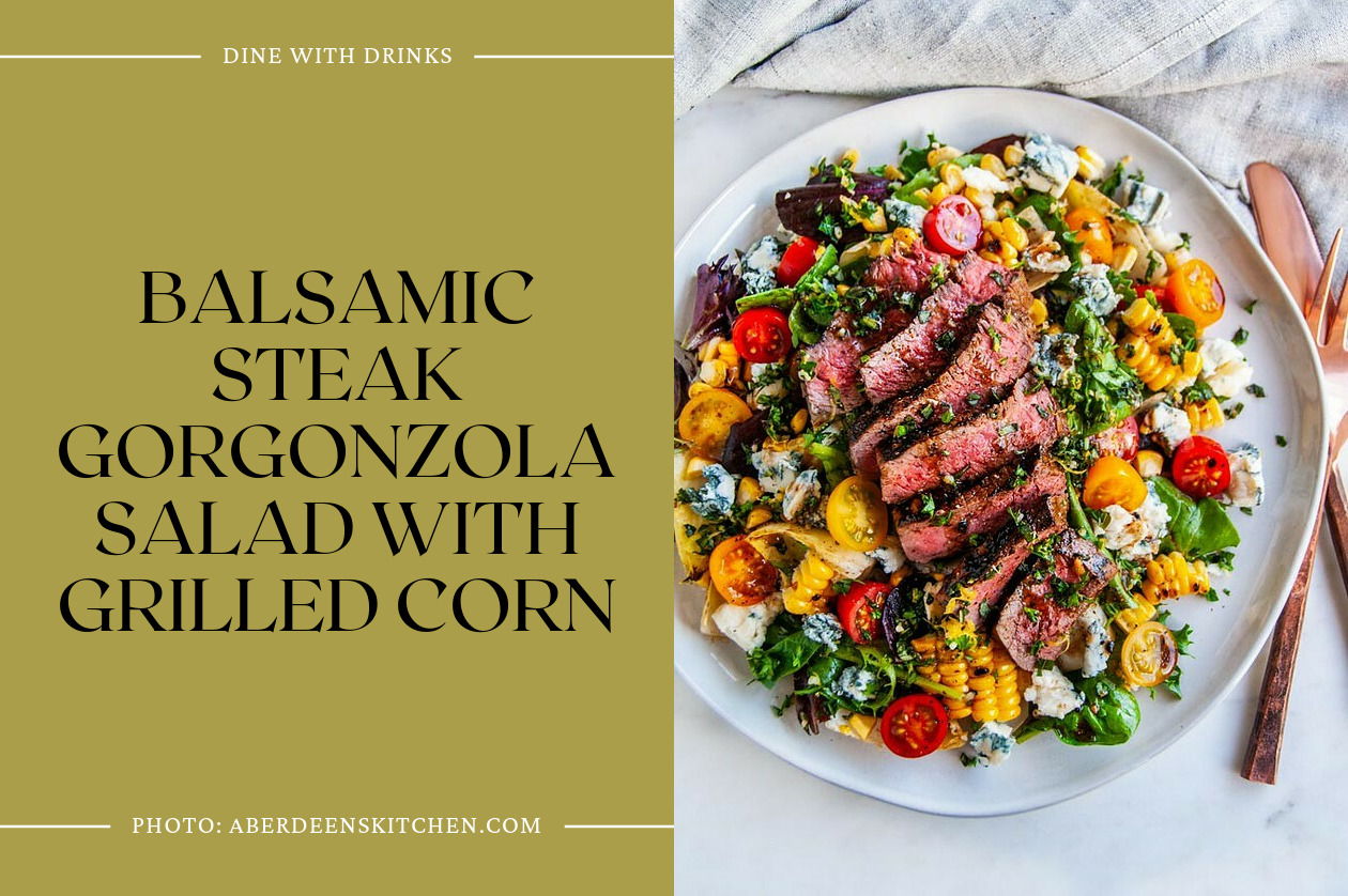 Balsamic Steak Gorgonzola Salad With Grilled Corn