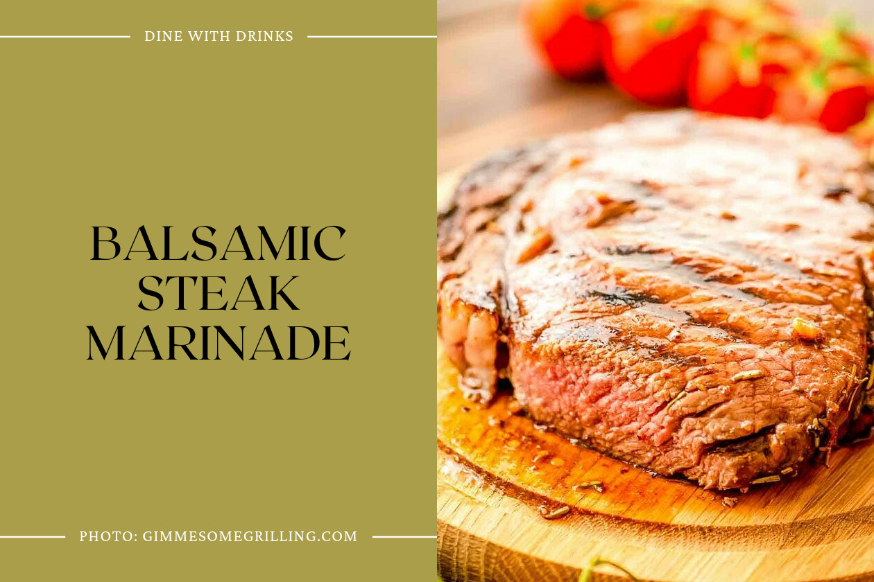 Balsamic Steak Marinade