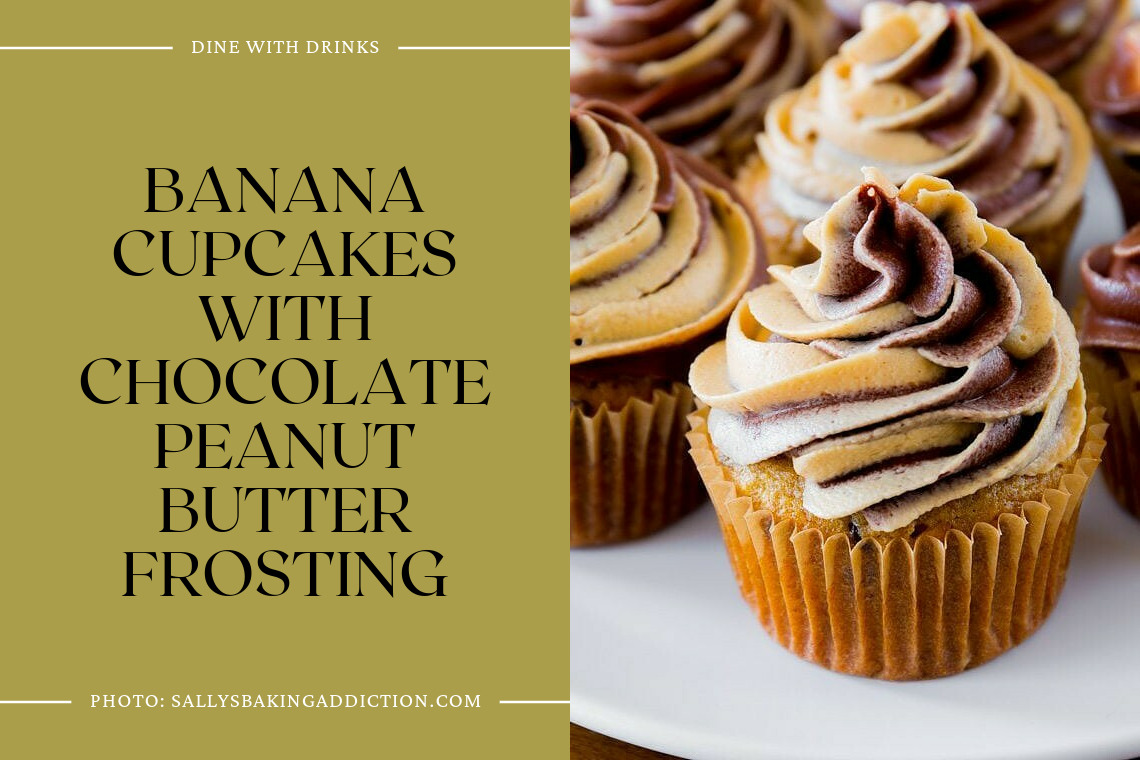 Banana Cupcakes With Chocolate Peanut Butter Frosting