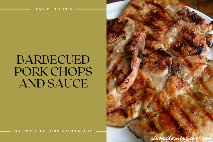 Barbecued Pork Chops And Sauce