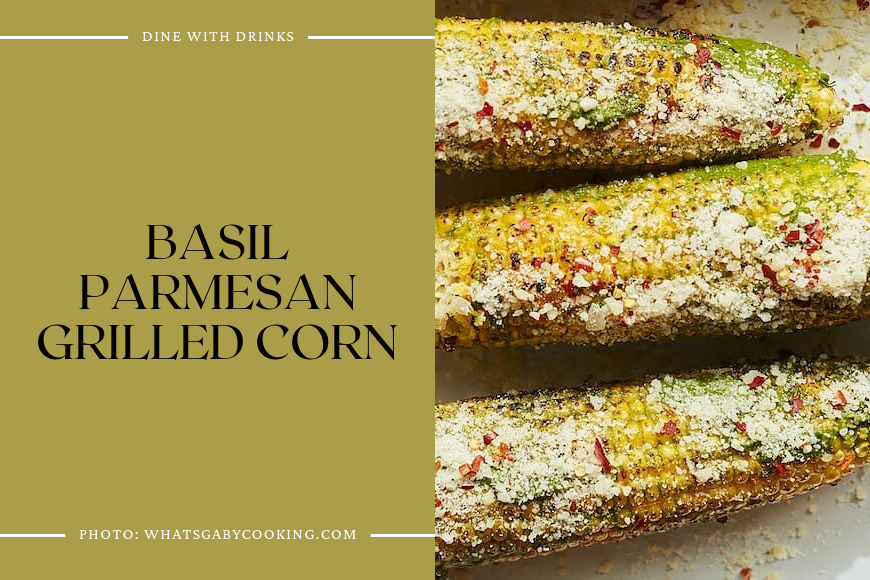 Basil Parmesan Grilled Corn