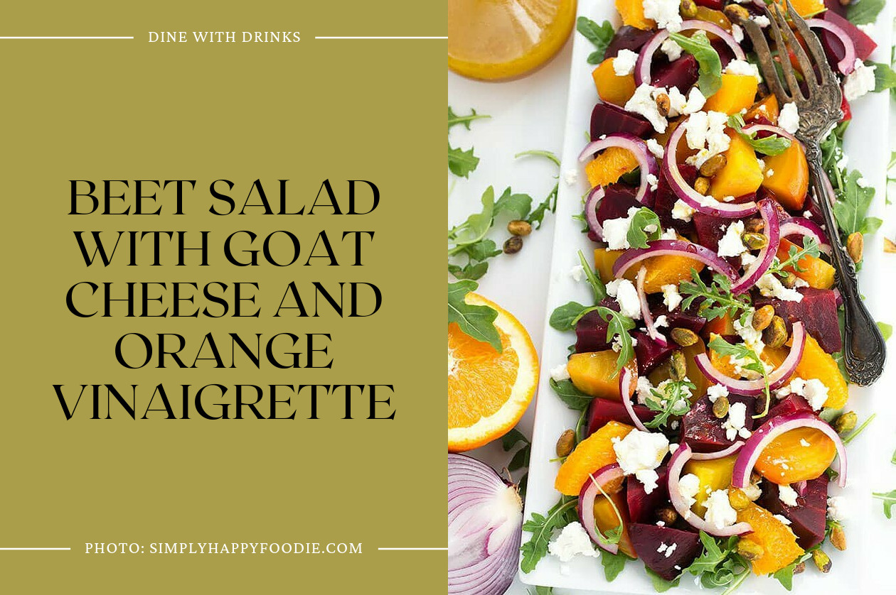 Beet Salad With Goat Cheese And Orange Vinaigrette