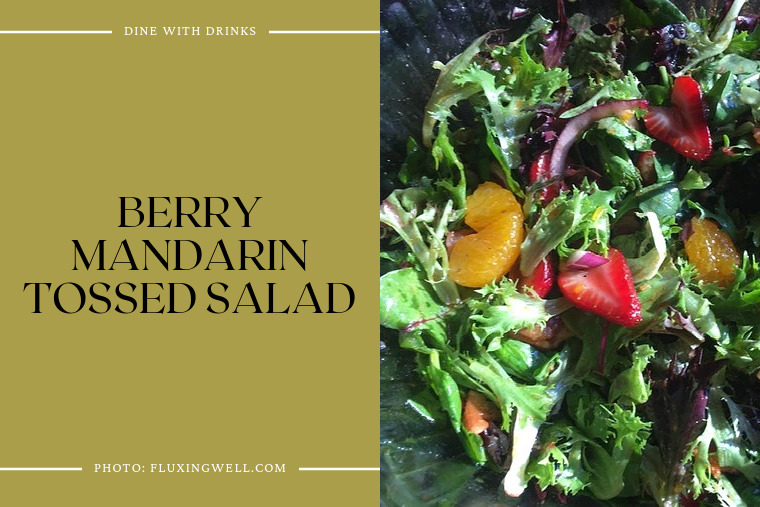 Berry Mandarin Tossed Salad