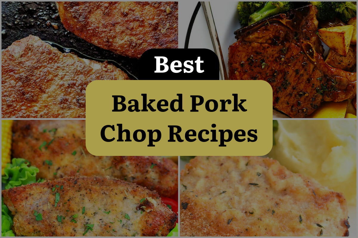 35 Best Baked Pork Chop Recipes