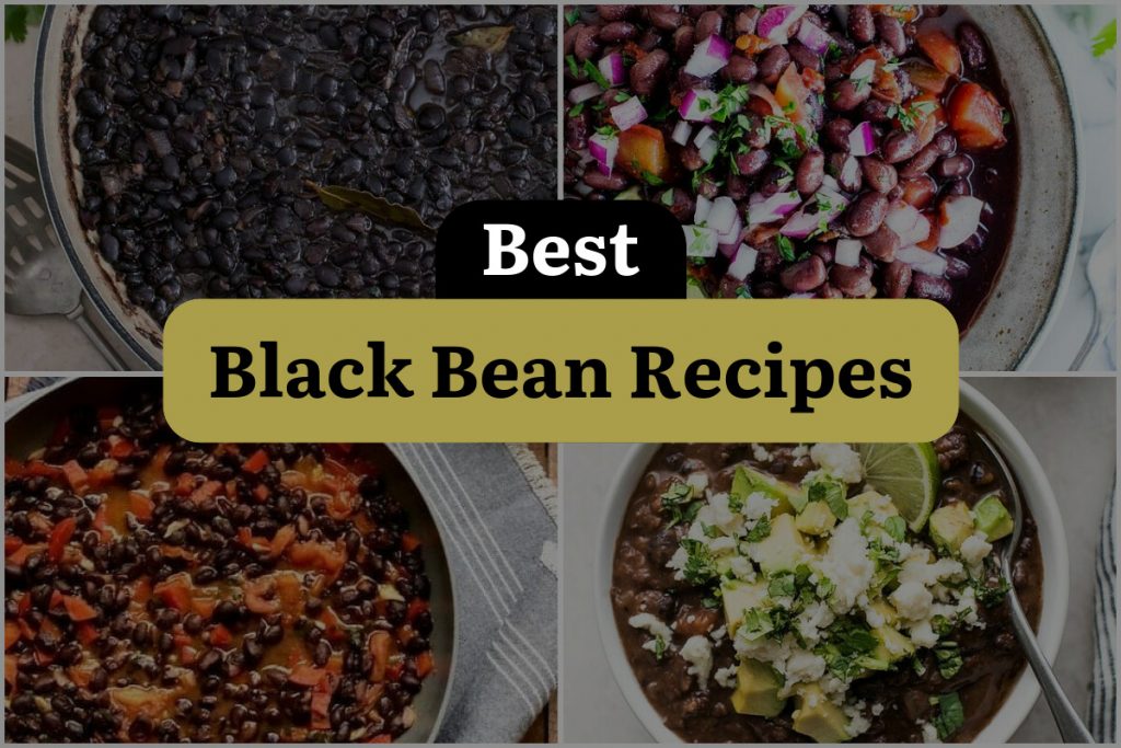 28 Black Bean Recipes To Satisfy Your Every Craving Dinewithdrinks