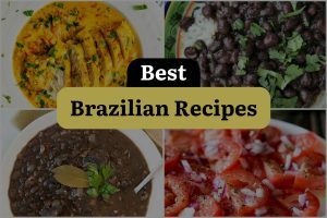 11 Best Brazilian Recipes