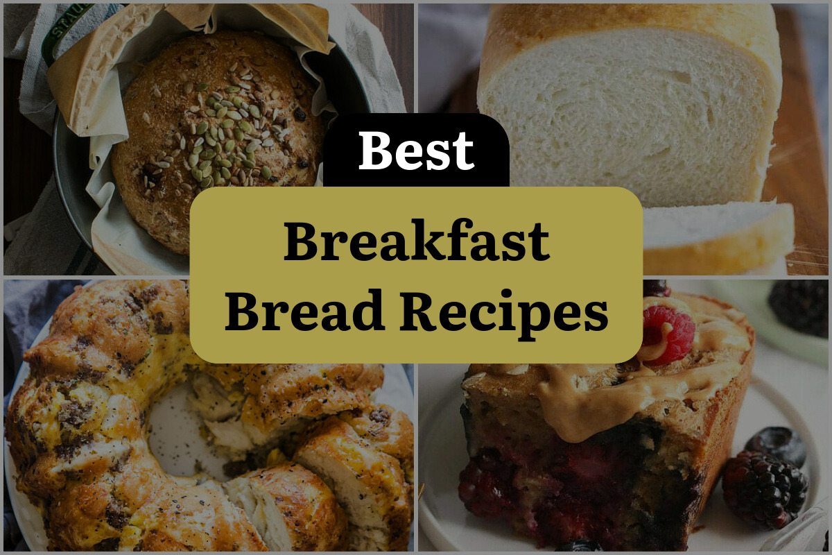 20 Best Breakfast Bread Recipes