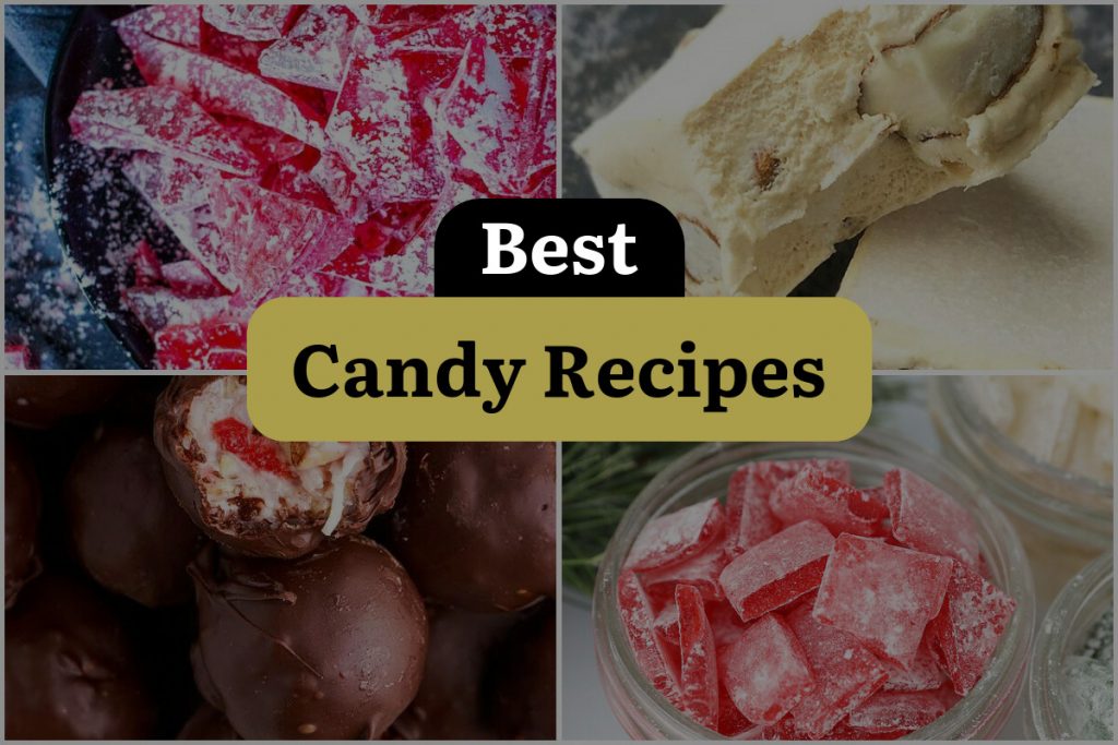 25 Candy Recipes That Will Sweeten Your Day | DineWithDrinks