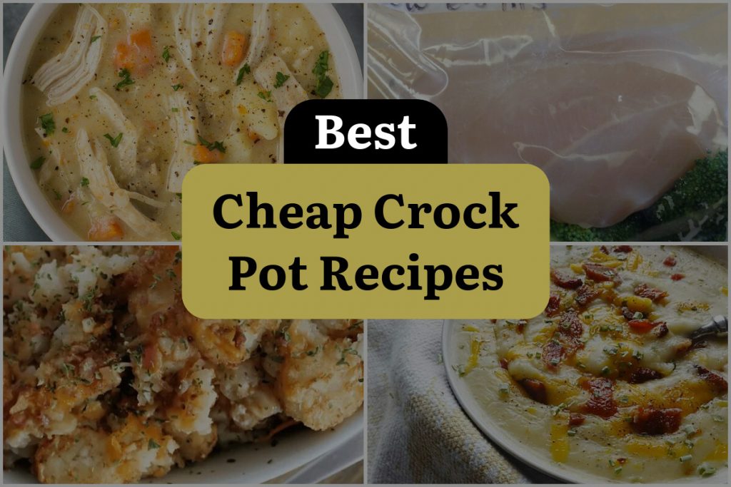 13 Cheap Crock Pot Recipes That Won't Break the Bank! DineWithDrinks