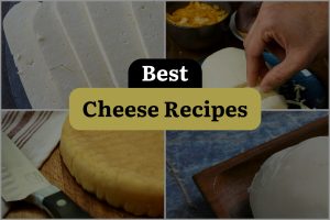 33 Best Cheese Recipes