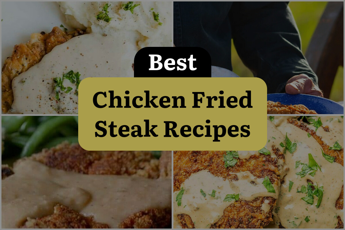 25 Best Chicken Fried Steak Recipes