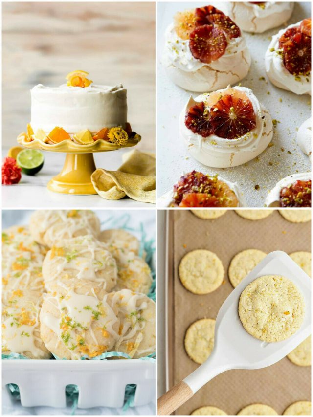 12 Citrus Dessert Recipes To Zest Up Your Sweet Tooth!