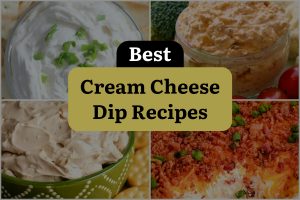 18 Best Cream Cheese Dip Recipes