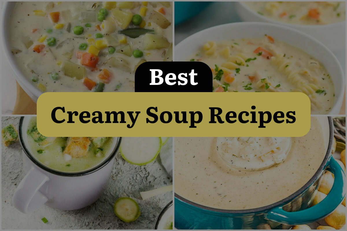 42 Best Creamy Soup Recipes