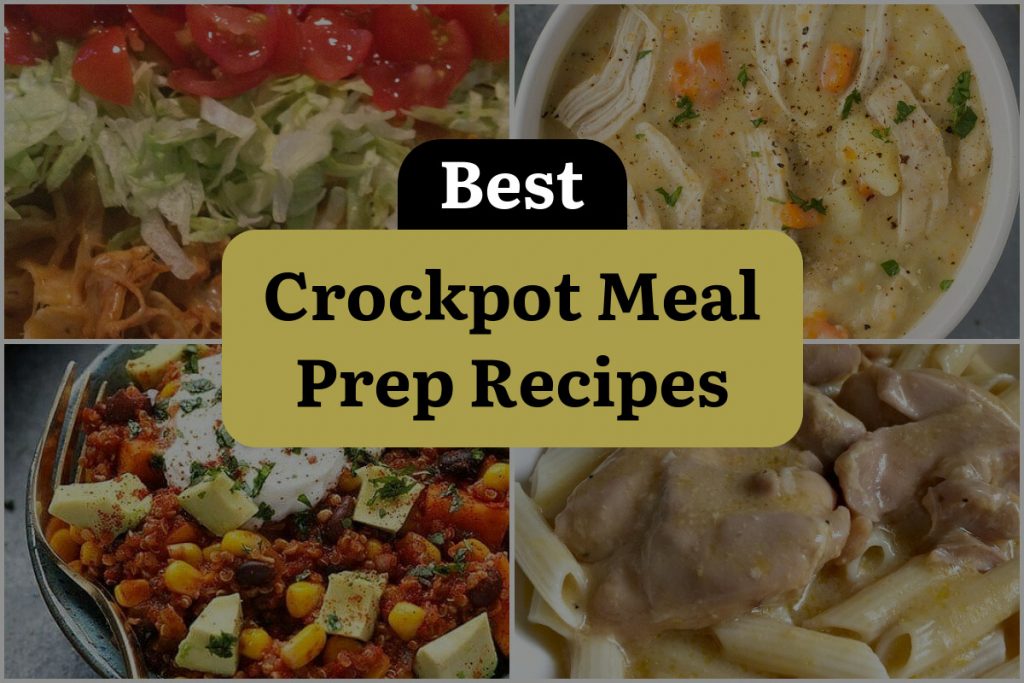 24 Crockpot Meal Prep Recipes to Simplify Your Week Ahead! | DineWithDrinks