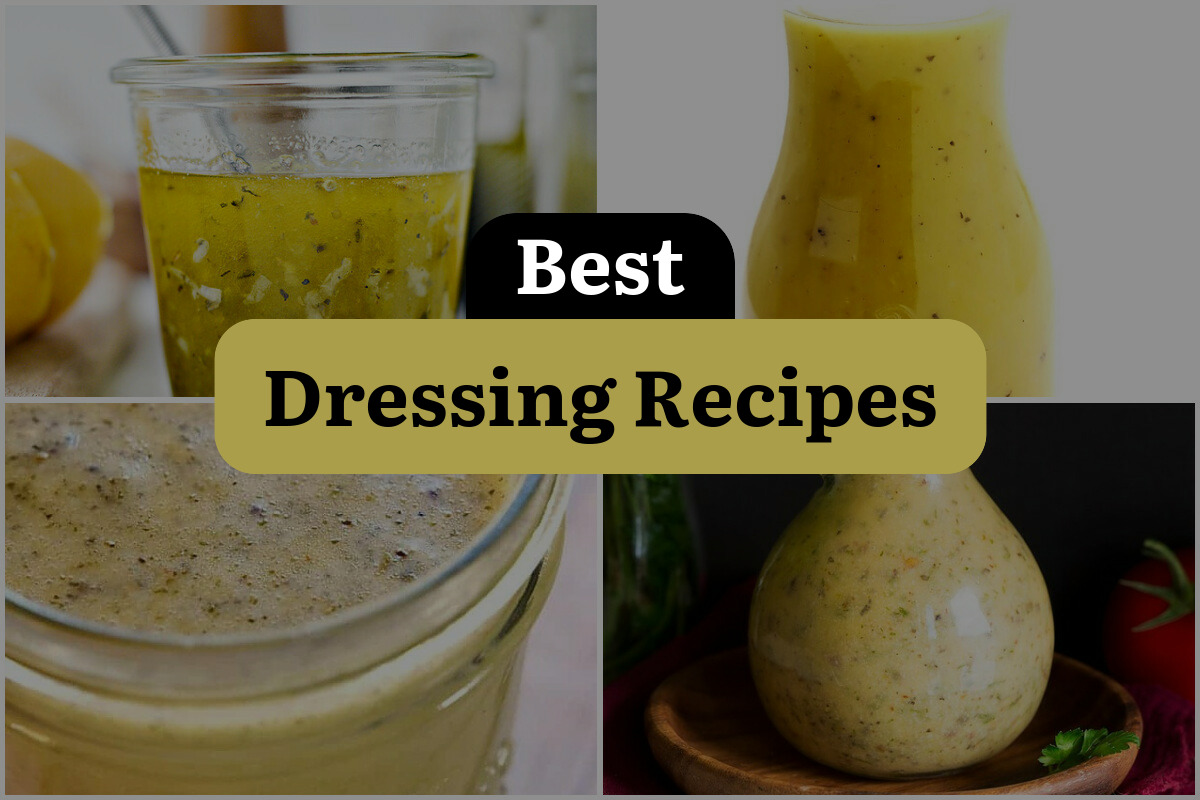 37 Best Dressing Recipes