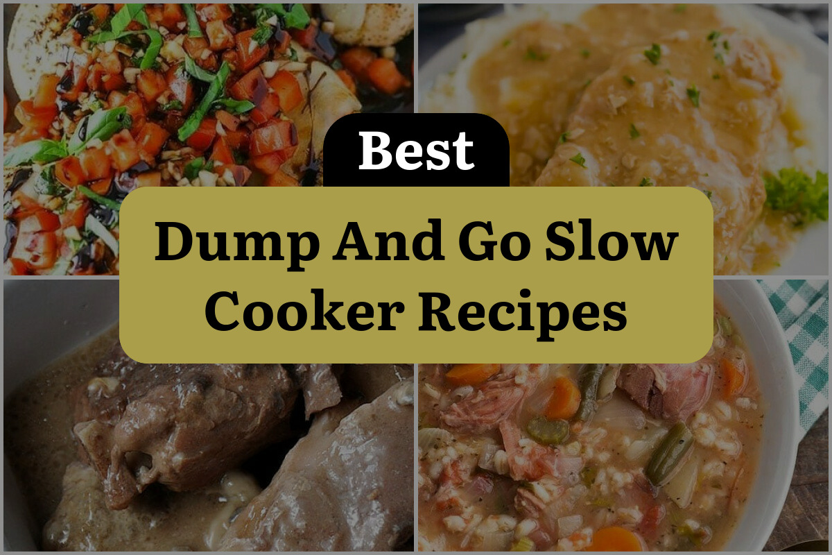 11 Best Dump And Go Slow Cooker Recipes