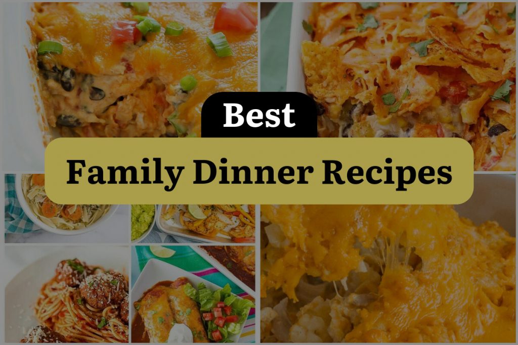 51 Family Dinner Recipes to Delight and Unite Your Crew | DineWithDrinks