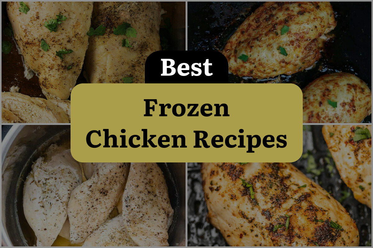 12 Best Frozen Chicken Recipes
