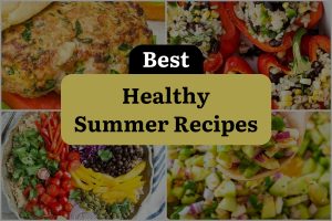 28 Best Healthy Summer Recipes