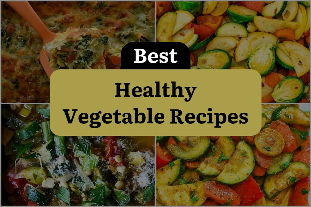 27 Best Healthy Vegetable Recipes