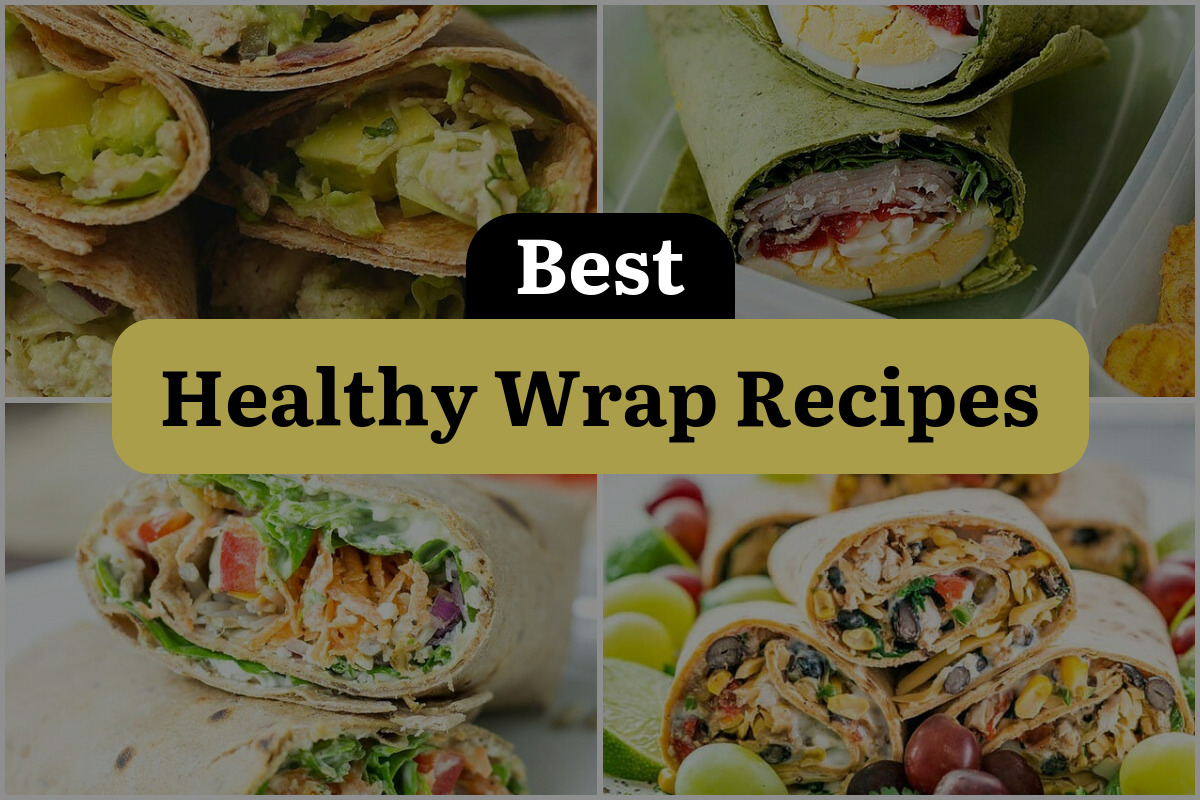 20 Best Healthy Wrap Recipes
