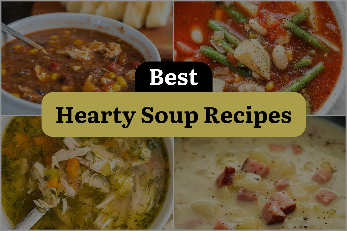21 Best Hearty Soup Recipes