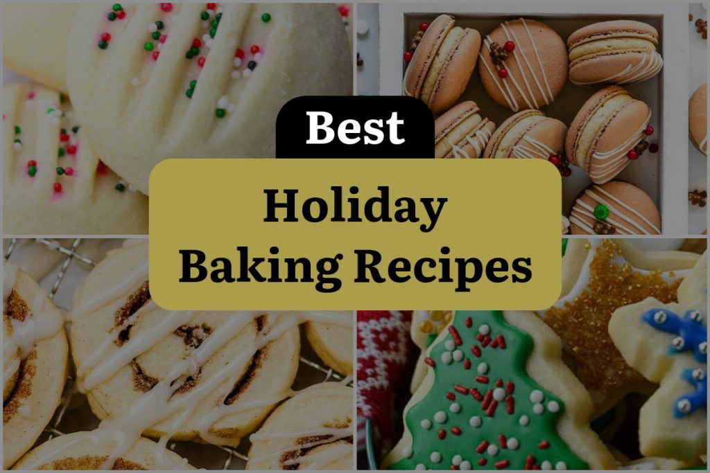 24 Holiday Baking Recipes to Indulge in This Festive Season ...