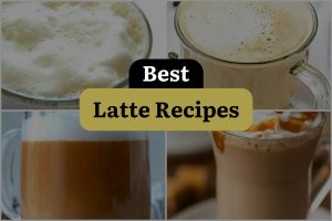 10 Best Latte Recipes