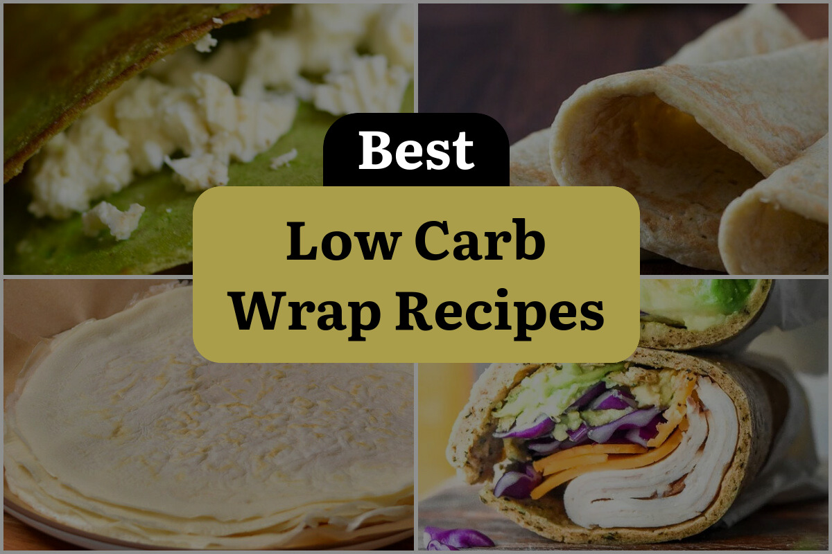 21 Best Low Carb Wrap Recipes