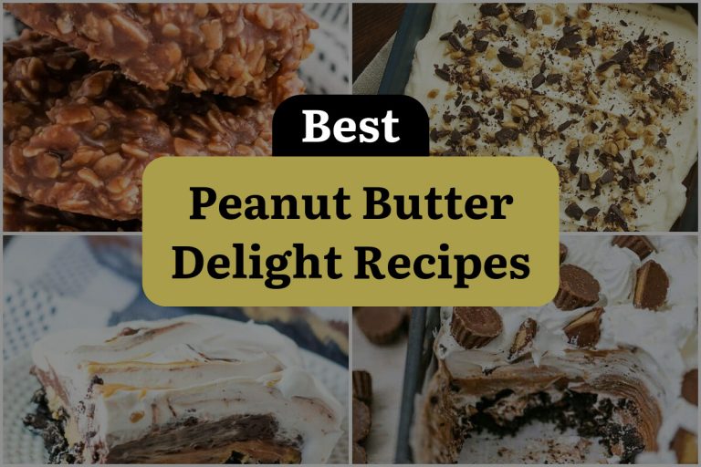 19 Peanut Butter Delight Recipes to Satisfy Your Sweet Tooth