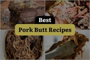 35 Best Pork Butt Recipes
